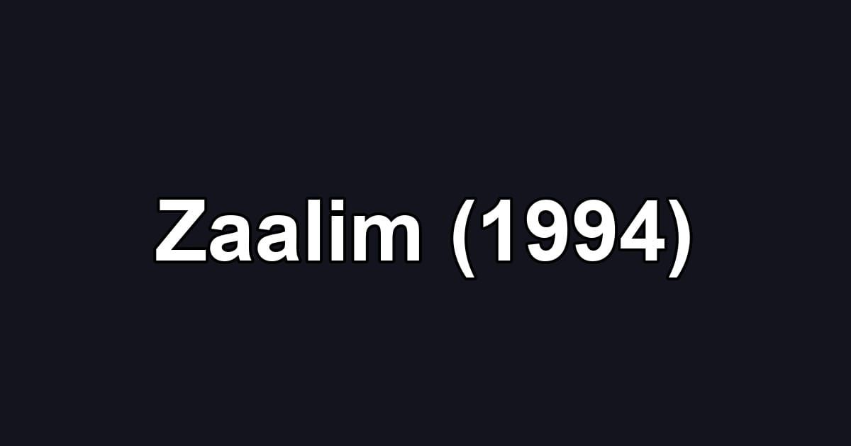 Zaalim (1994)