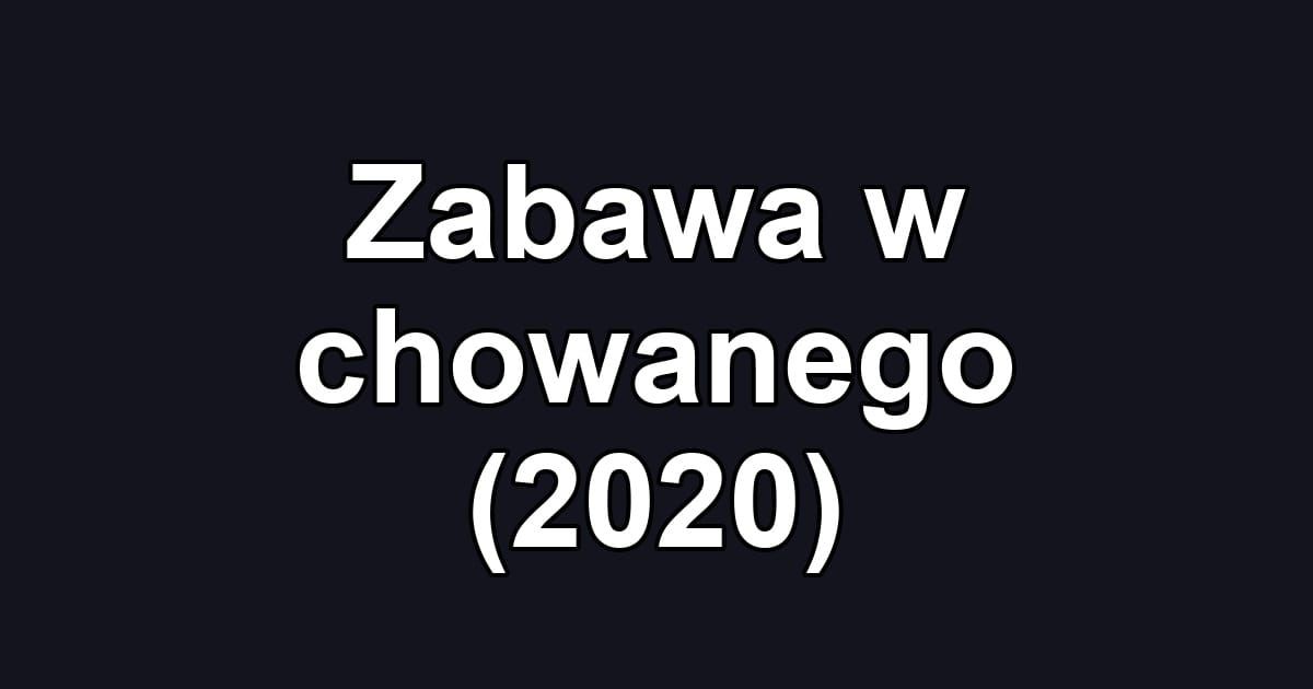 Zabawa w chowanego (2020)