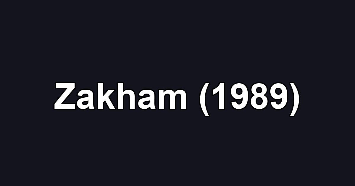 Zakham (1989)