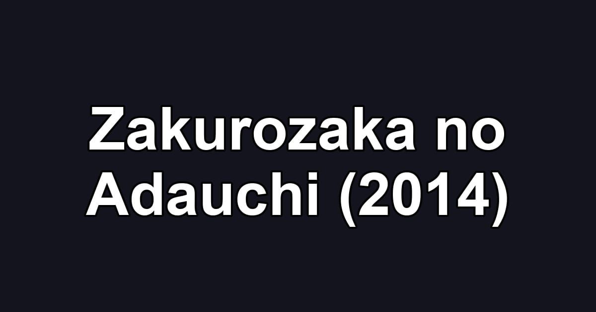 Zakurozaka no Adauchi (2014)