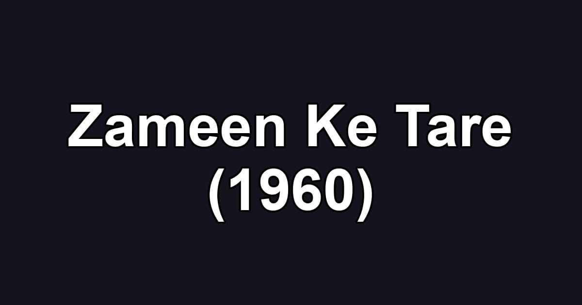 Zameen Ke Tare (1960)