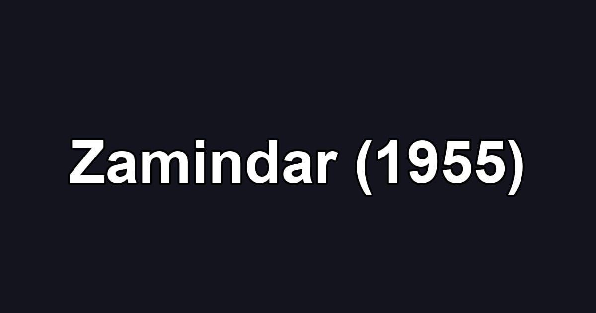 Zamindar (1955)