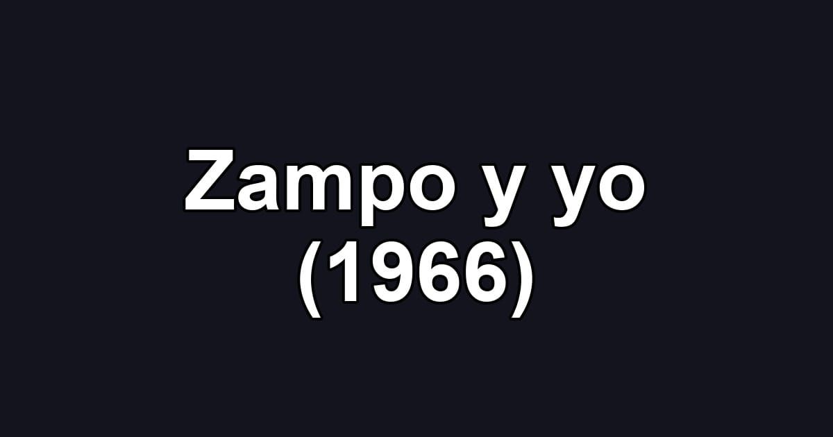 Zampo y yo (1966)