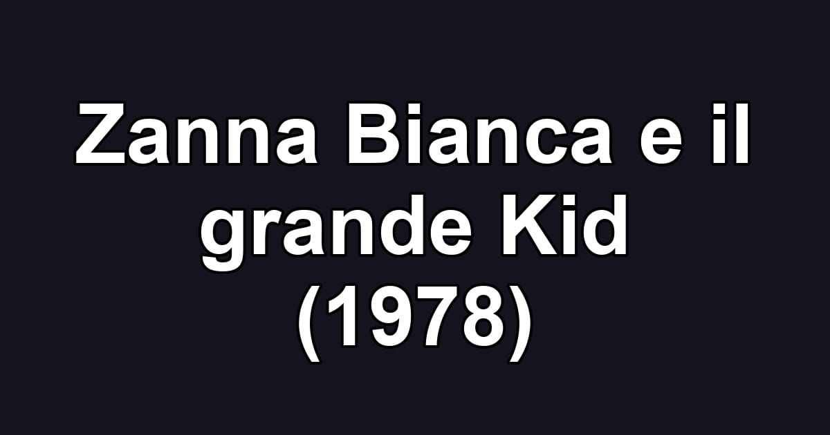 Zanna Bianca e il grande Kid (1978)