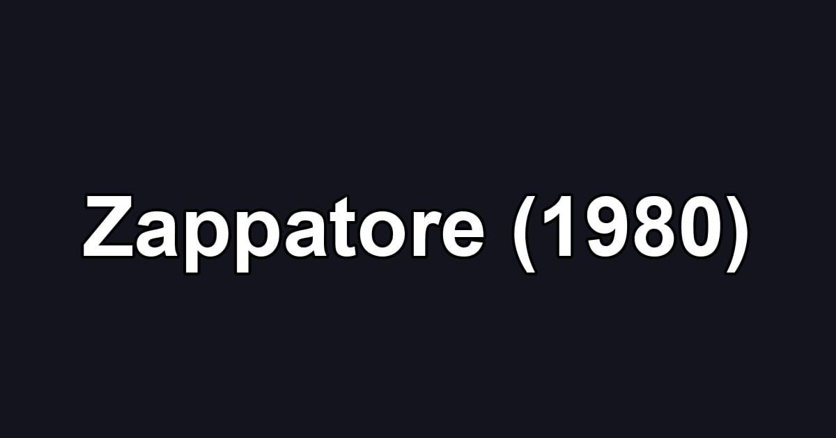 Zappatore (1980)