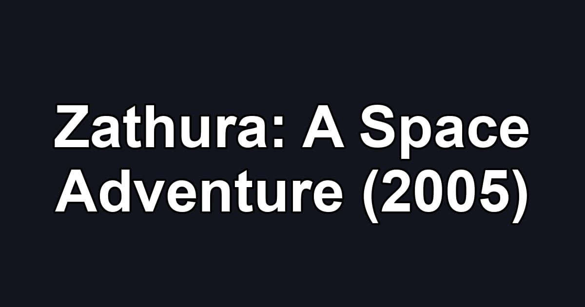 Zathura: A Space Adventure (2005)