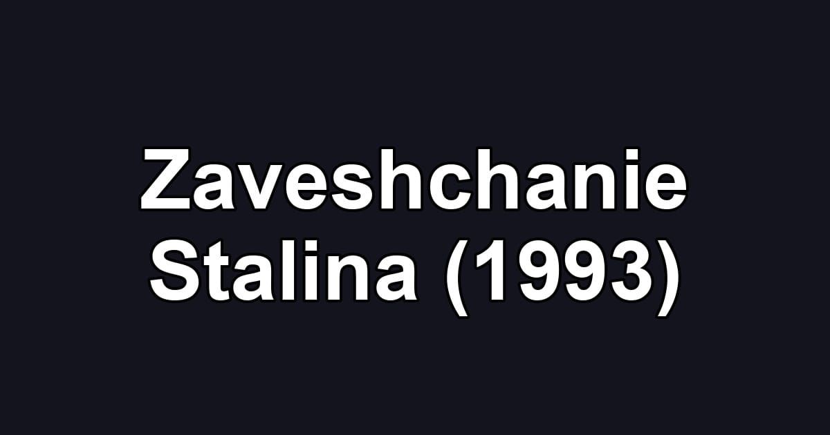 Zaveshchanie Stalina (1993)