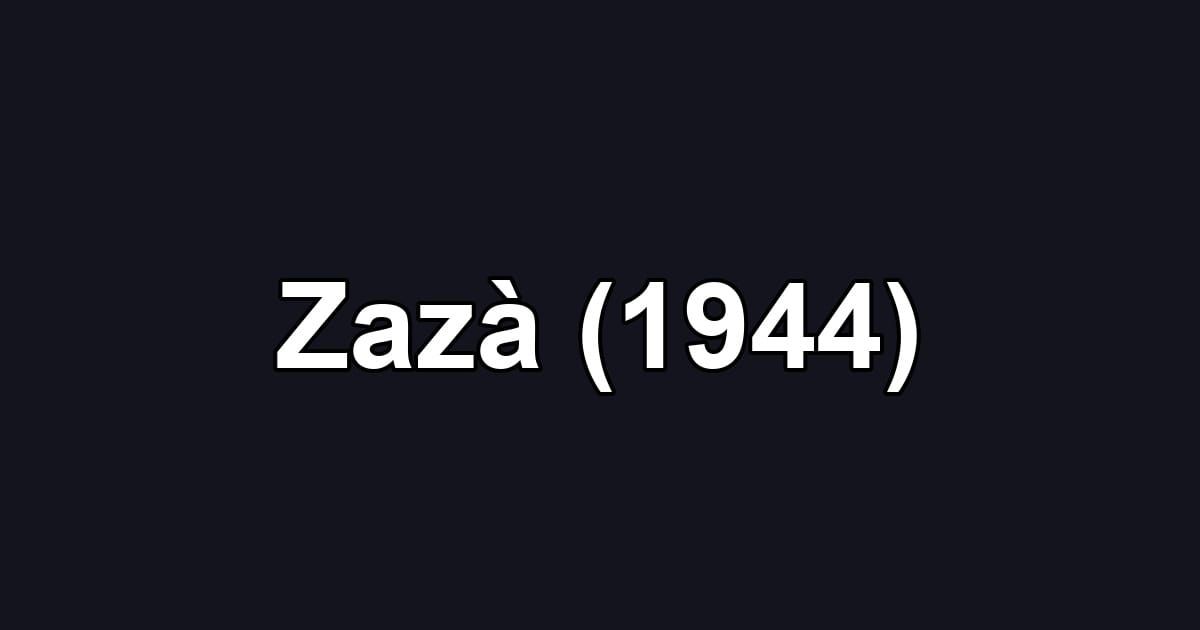 Zazà (1944)