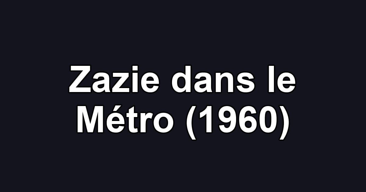 Zazie dans le Métro (1960)
