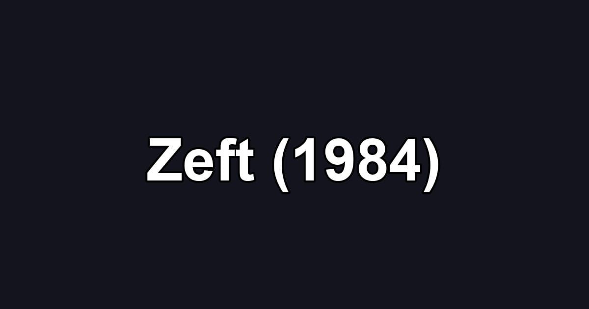 Zeft (1984)