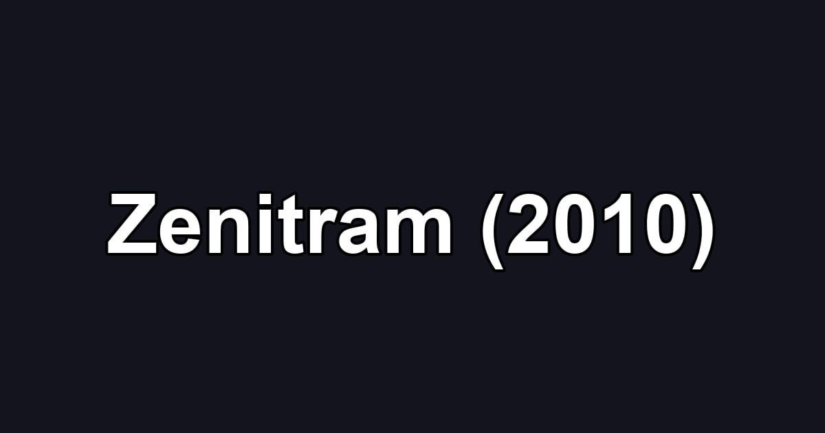 Zenitram (2010)