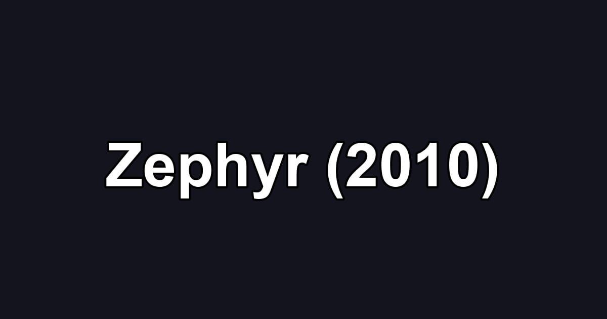 Zephyr (2010)