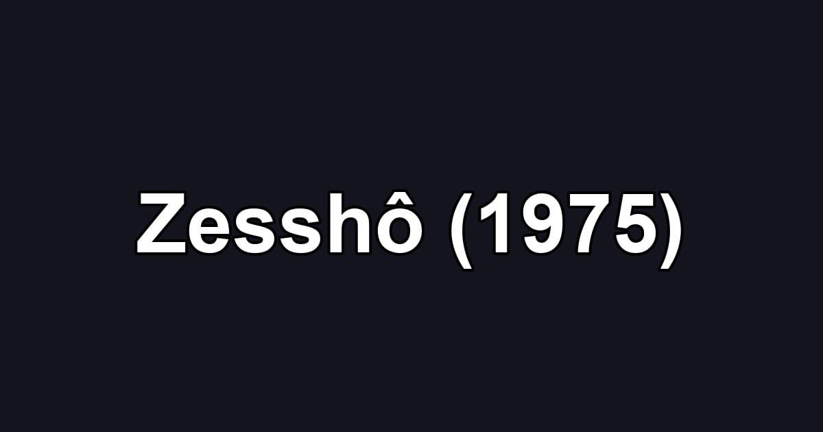 Zesshô (1975)