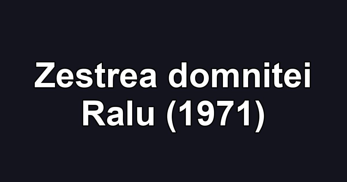Zestrea domnitei Ralu (1971)
