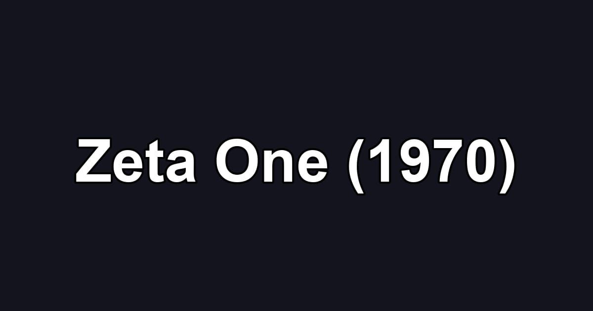 Zeta One (1970)