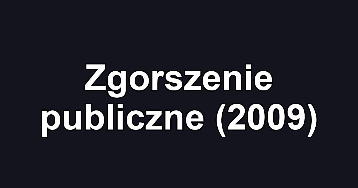 Zgorszenie publiczne (2009)