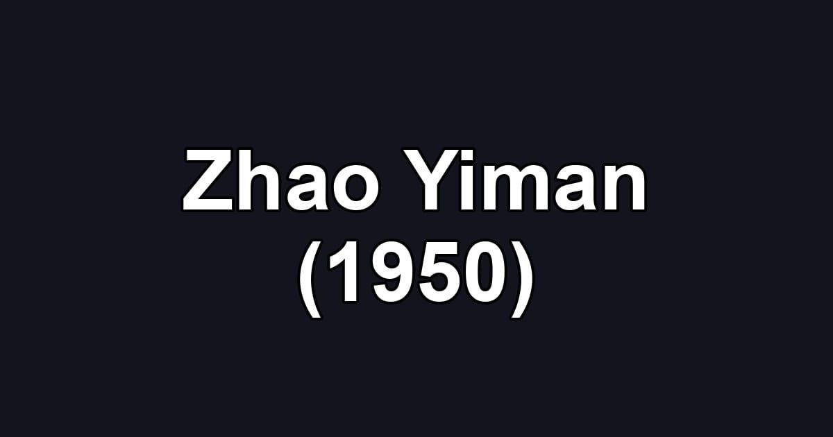 Zhao Yiman (1950)