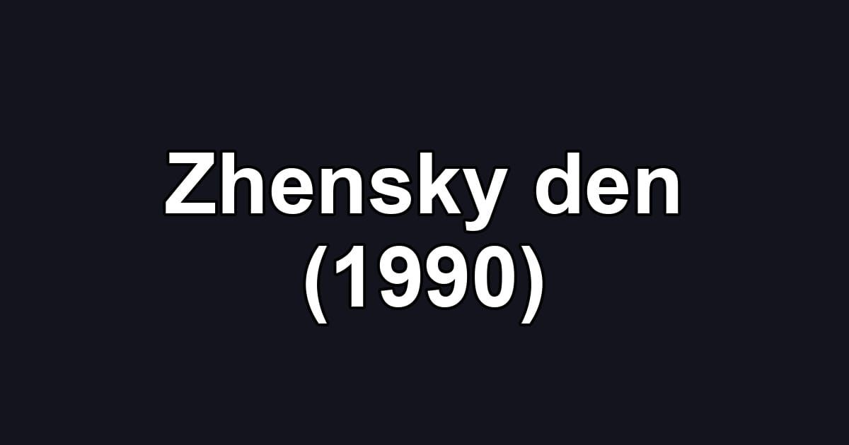 Zhensky den (1990)