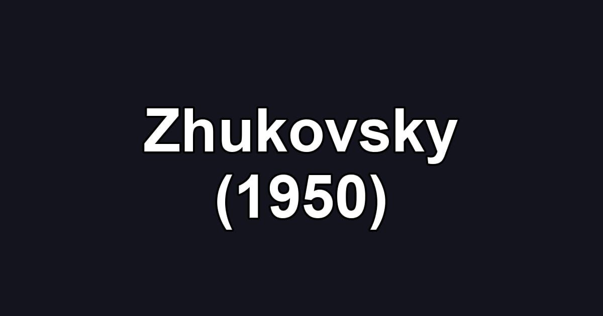Zhukovsky (1950)