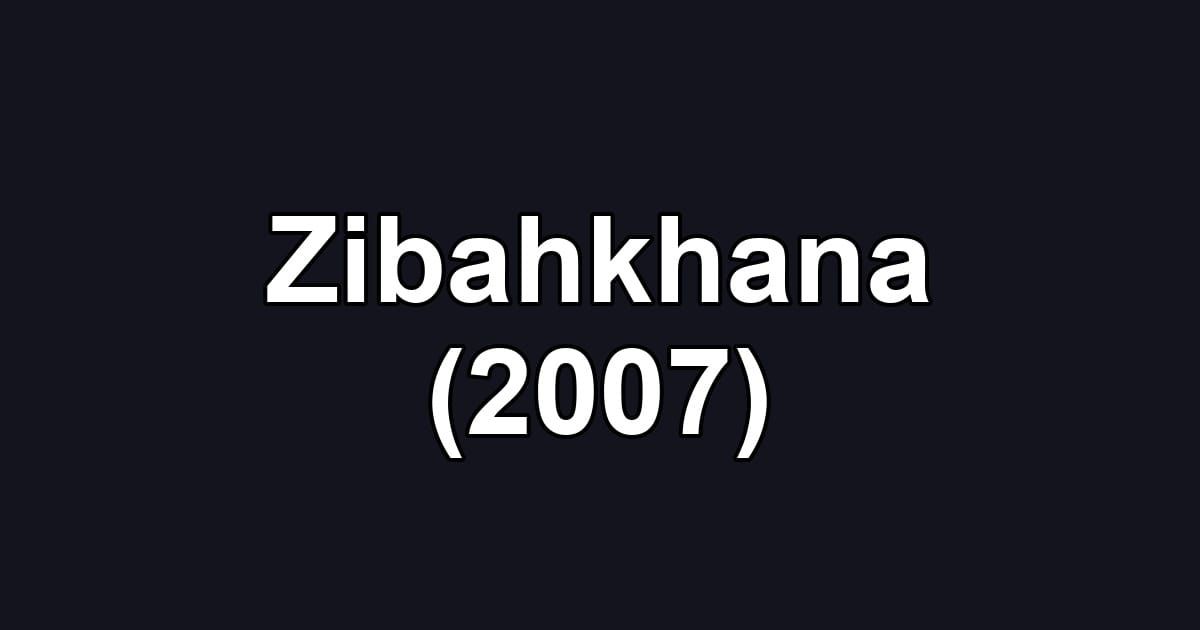 Zibahkhana (2007)