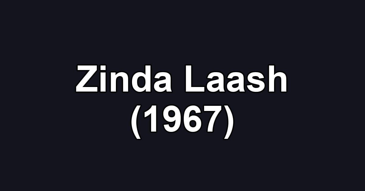 Zinda Laash (1967)