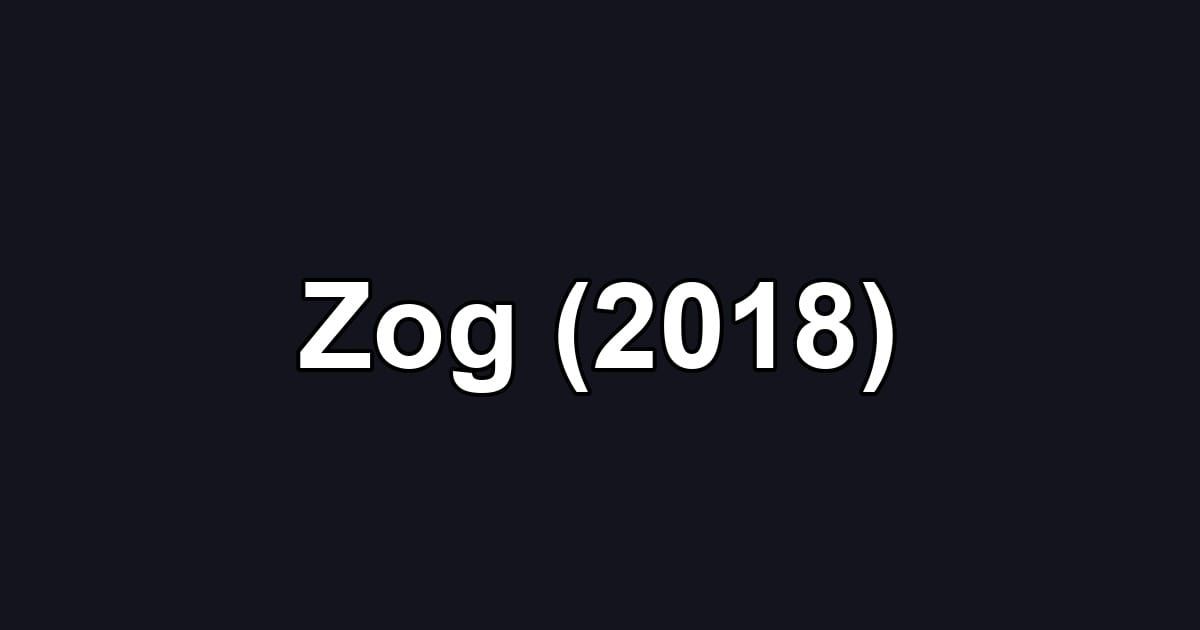 Zog (2018)