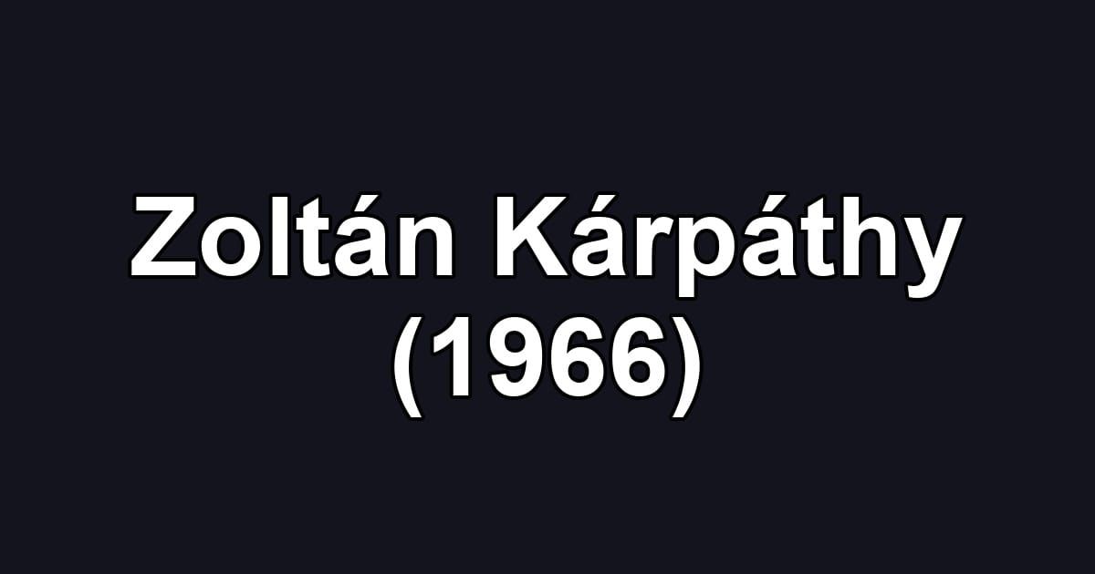 Zoltán Kárpáthy (1966)