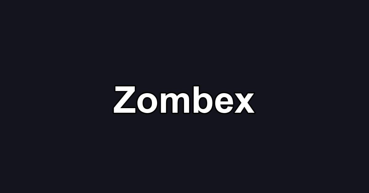 Zombex