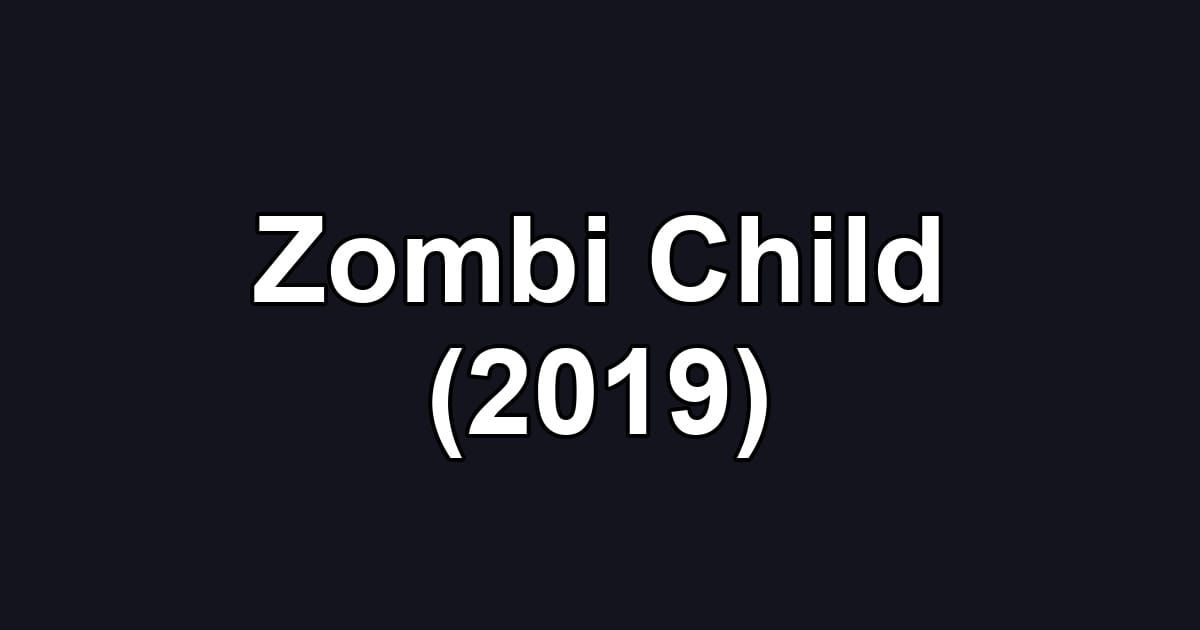 Zombi Child (2019)
