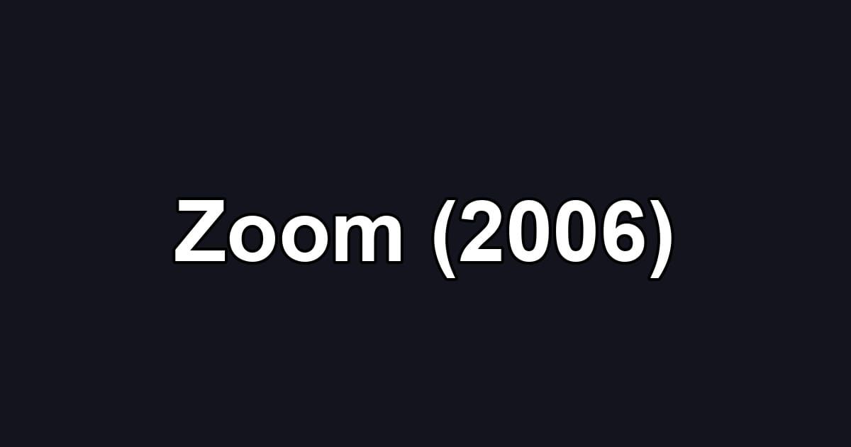 Zoom (2006)