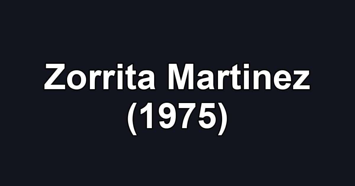 Zorrita Martinez (1975)