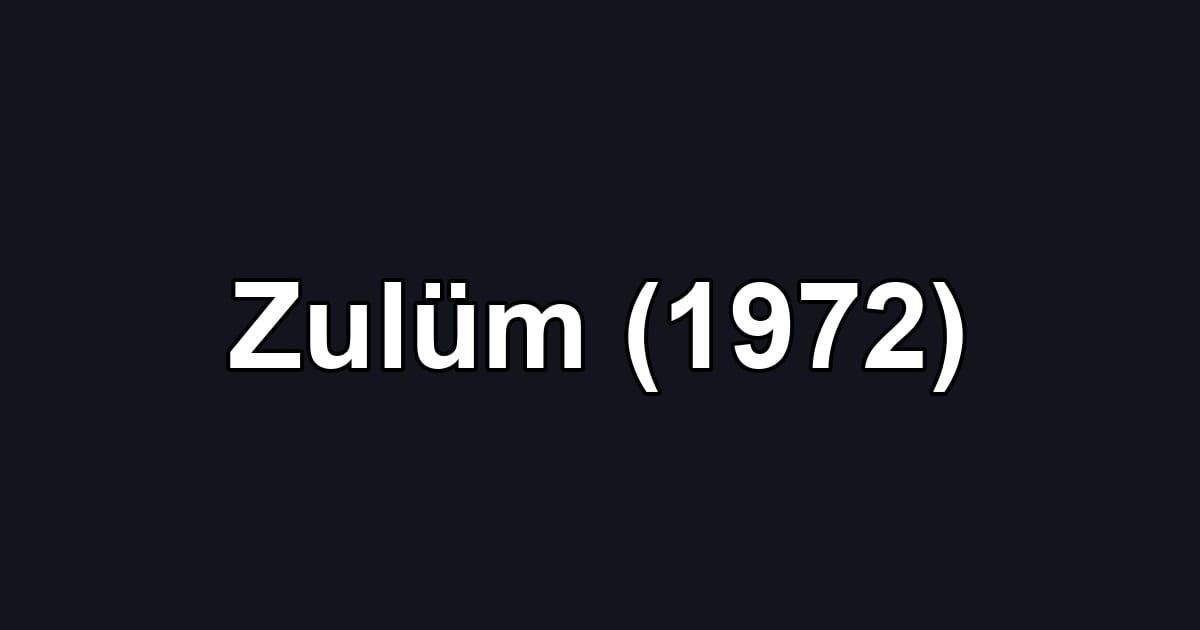 Zulüm (1972)