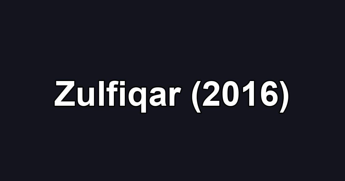 Zulfiqar (2016)