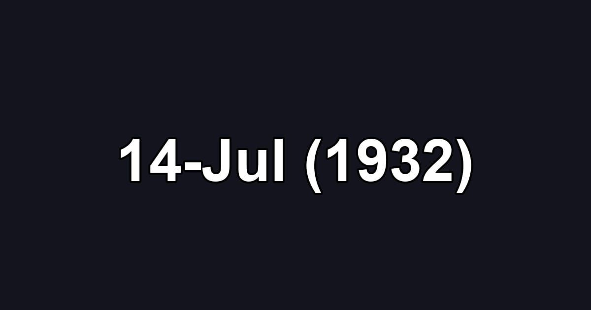 14-Jul (1932)