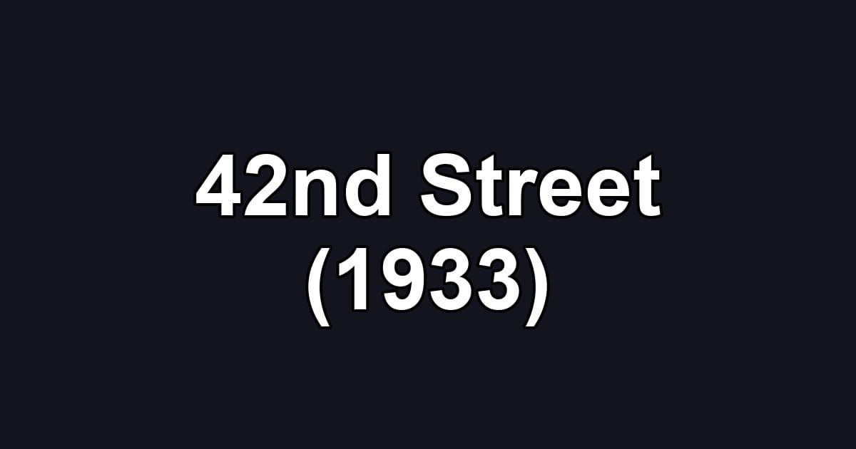 42nd Street (1933)