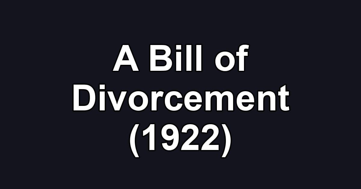 A Bill of Divorcement (1922)
