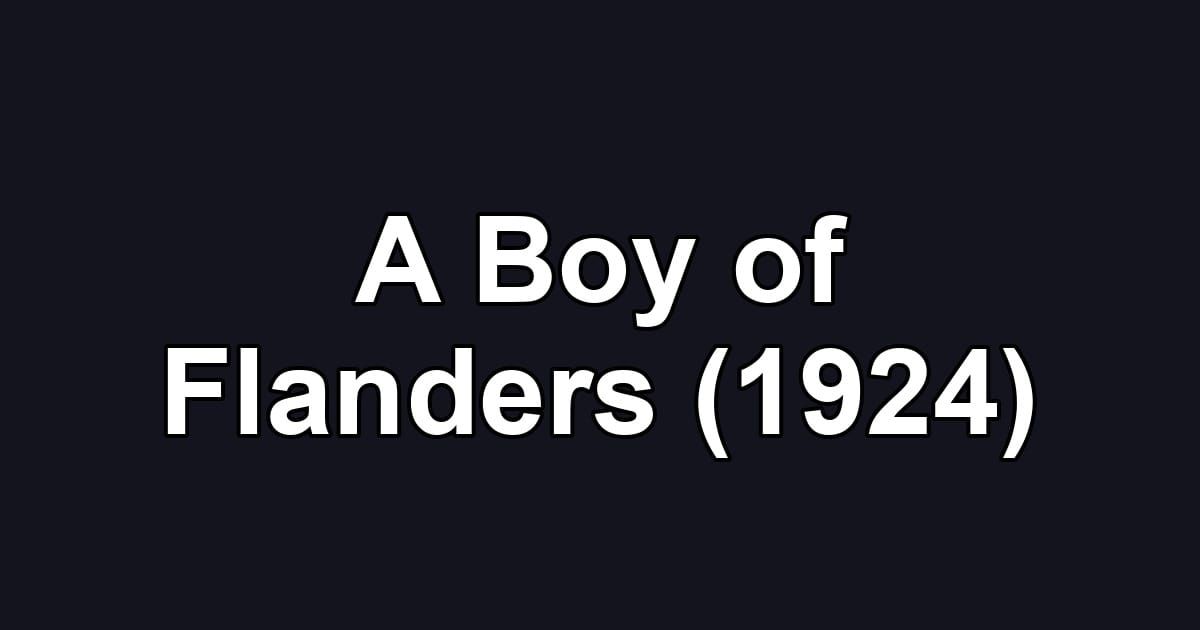 A Boy of Flanders (1924)