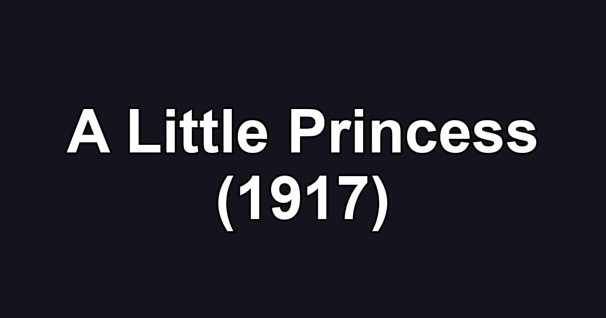 A Little Princess (1917)