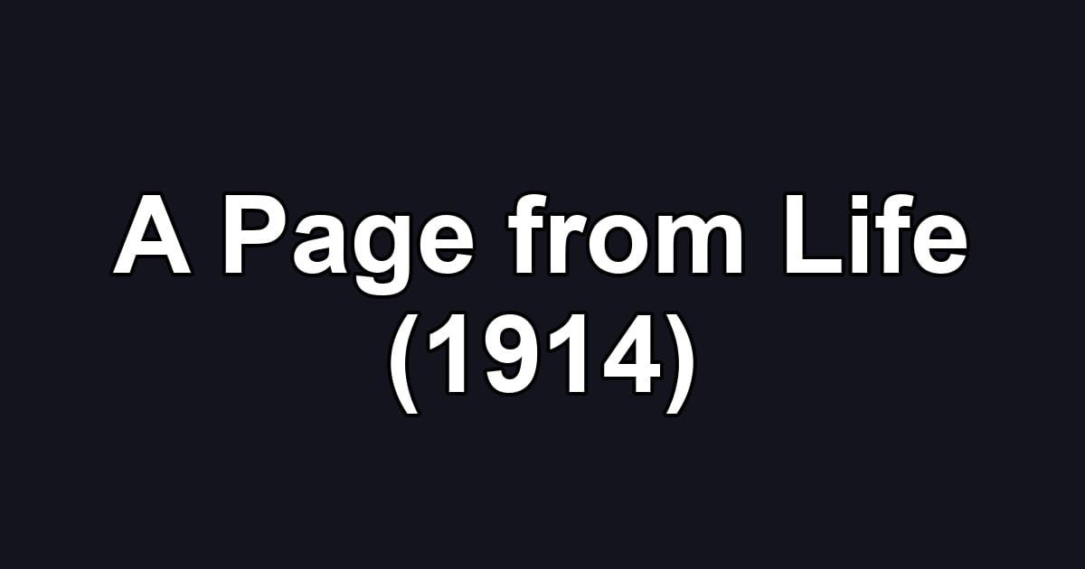 A Page from Life (1914)