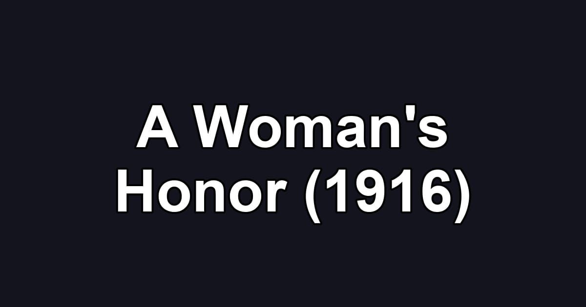 A Woman's Honor (1916)