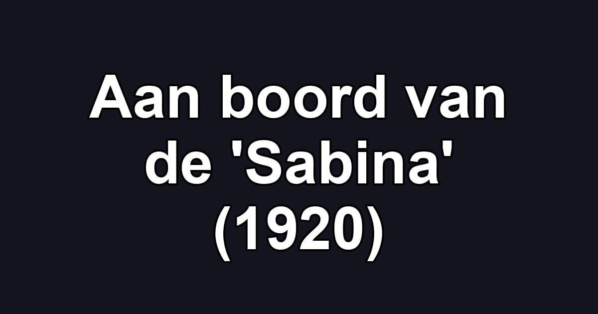 Aan boord van de 'Sabina' (1920)