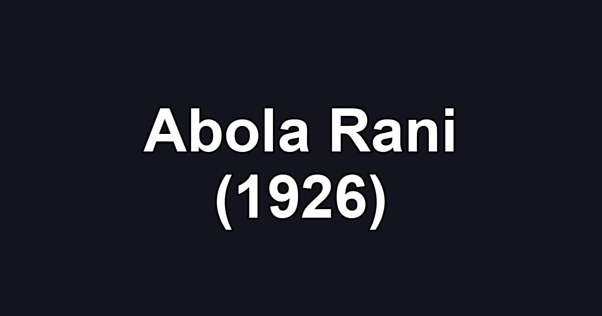 Abola Rani (1926)
