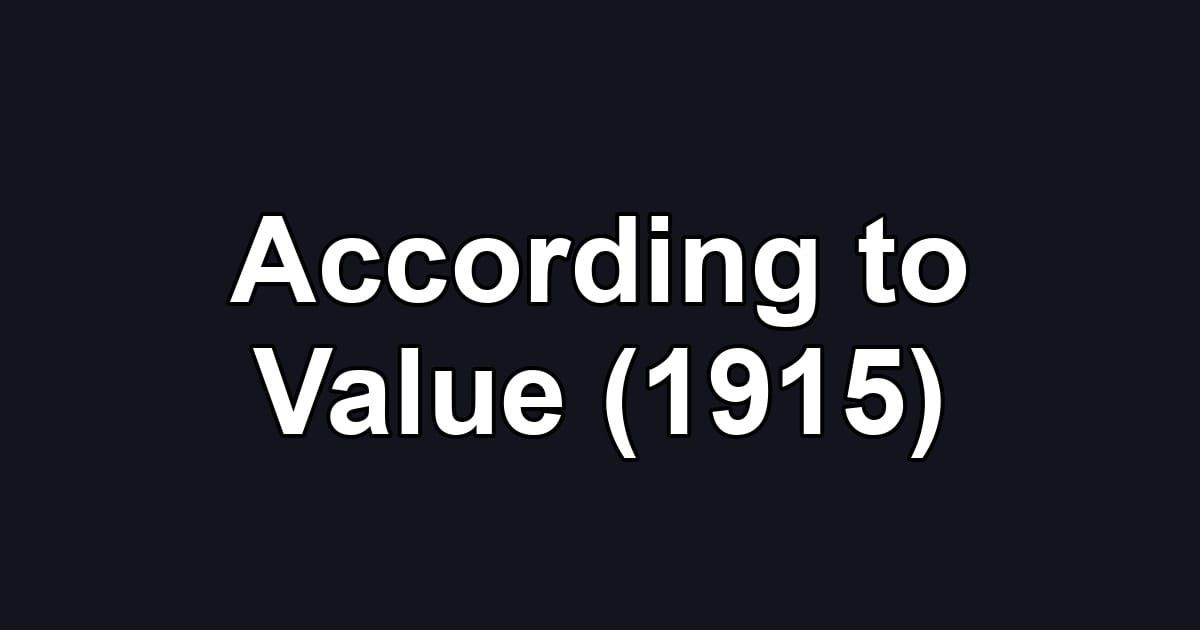 According to Value (1915)