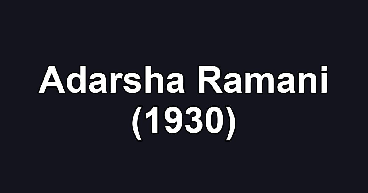 Adarsha Ramani (1930)