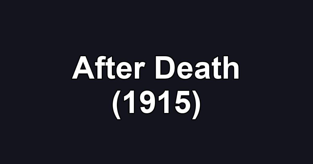 After Death (1915)