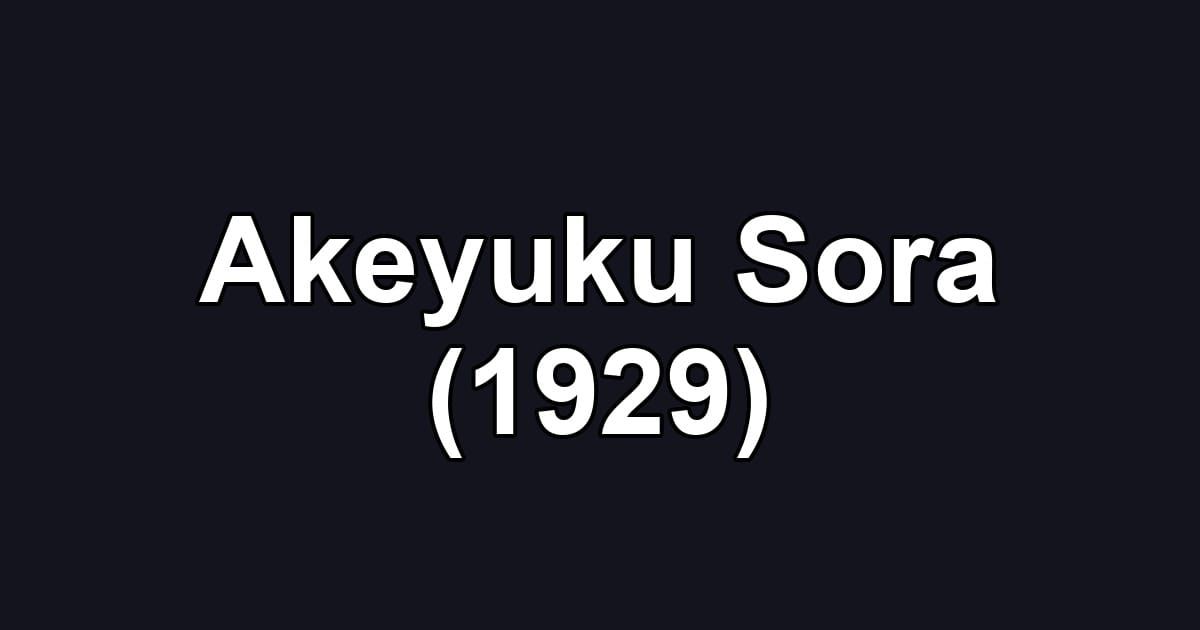 Akeyuku Sora (1929)