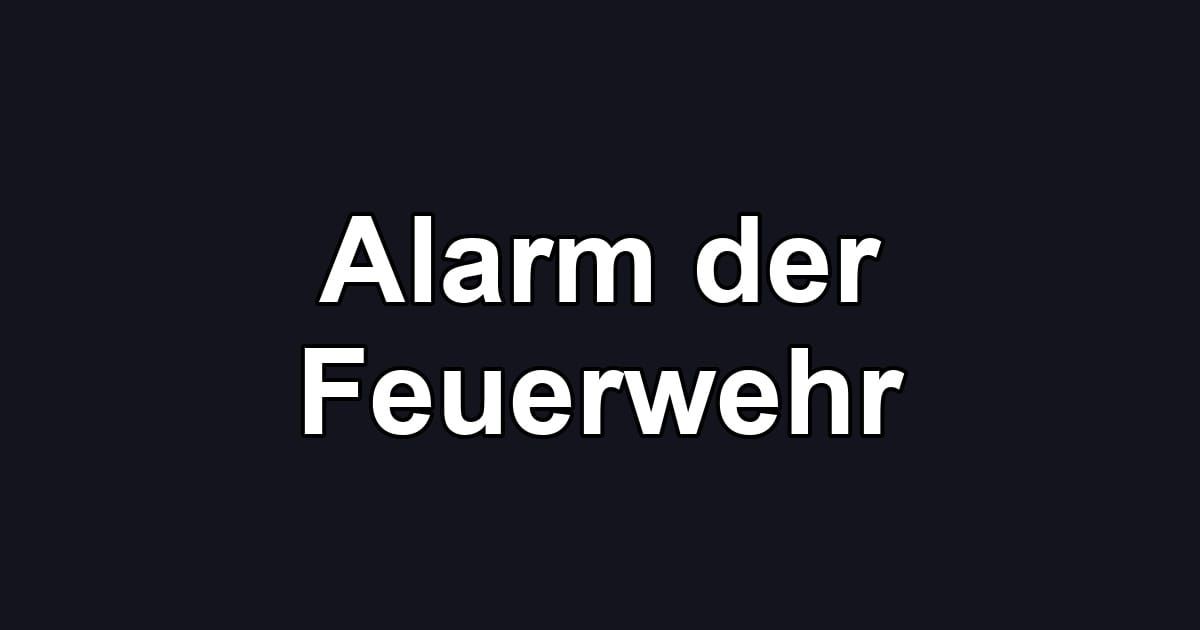 Alarm der Feuerwehr