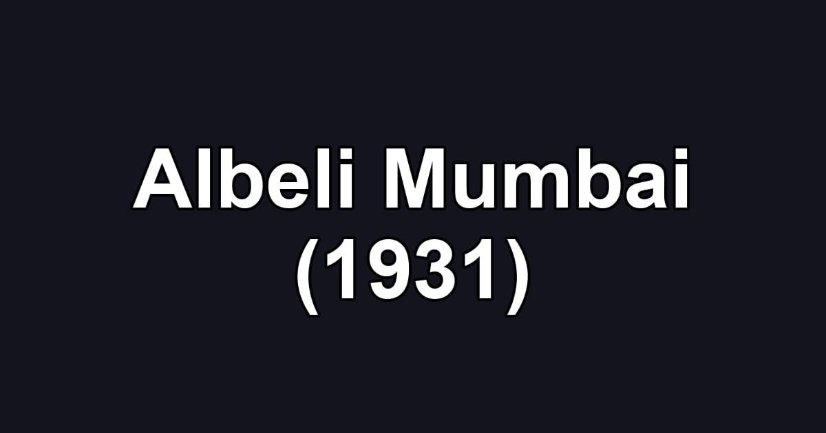 Albeli Mumbai (1931)