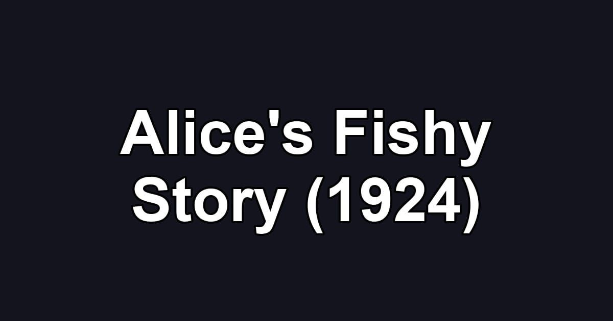 Alice's Fishy Story (1924)