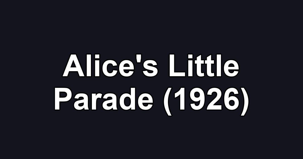Alice's Little Parade (1926)